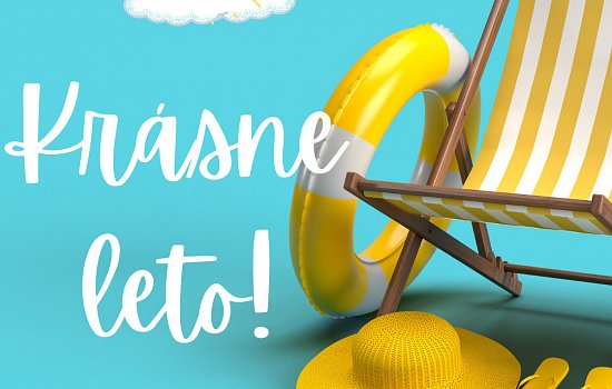Prajeme Vám pohodové leto!